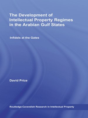 cover image of The Development of Intellectual Property Regimes in the Arabian Gulf States
